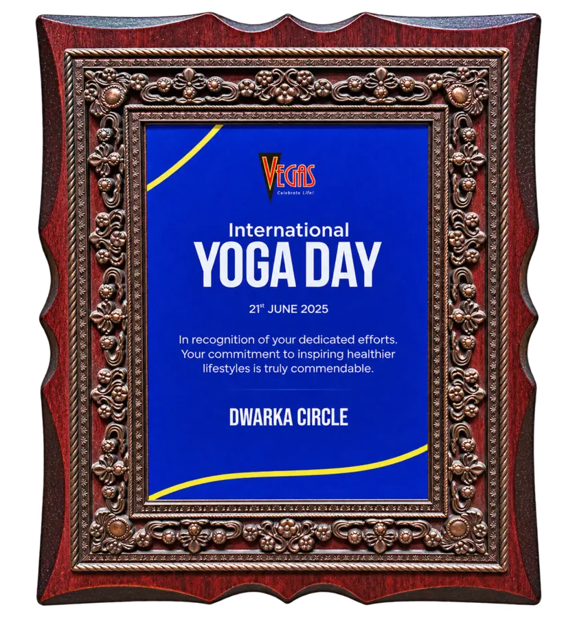 Vegas Mall International Yoga Day 2025 recognition presented to Dwarka Circle